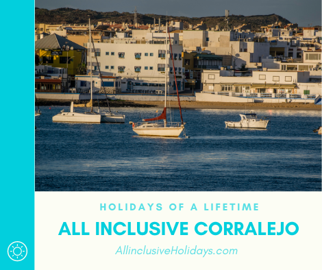 All Inclusive Holidays Corralejo
