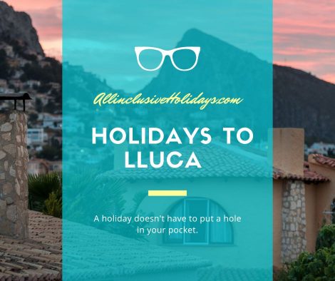 all-inclusive-holidays-to-lluca All Inclusive Holidays to Lluca