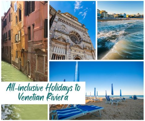 all-inclusive-holidays-to-venetian-riviera All Inclusive Holidays to Venetian Riviera