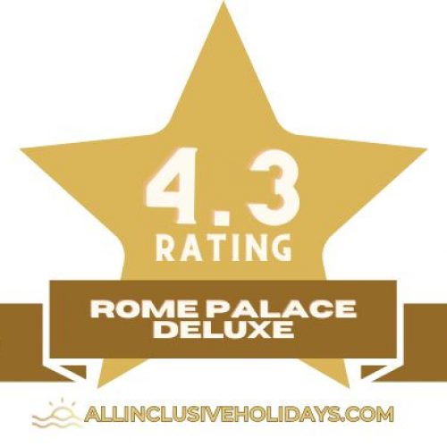 All Inclusive Rating of the Rome Palace Deluxe 4.3