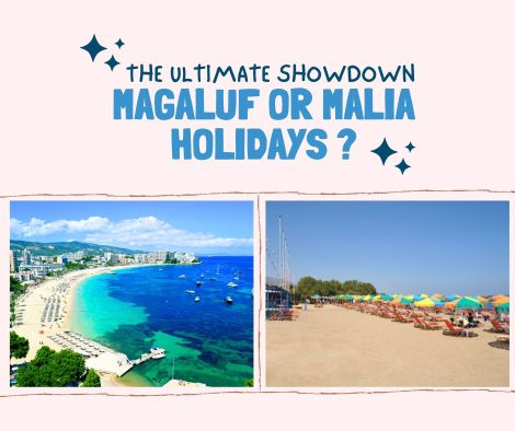 xr:d:DAEmm2E4wRY:1878,j:3871268829917799164,t:24041513 Malia or Magaluf Holiday Showdown
