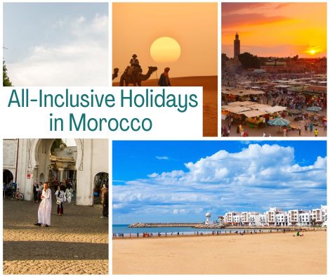 a-collage-of-images-for-all-inclusive-holidays-to-morocco A Collage of Images for All Inclusive Holidays to Morocco