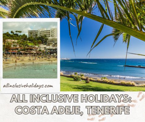 all-inclusive-costa-adeje-holidays-unforgettable-getaways-in-tenerife All Inclusive Costa Adeje Holidays: Unforgettable Getaways in Tenerife